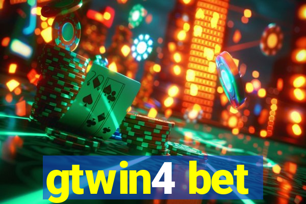 gtwin4 bet